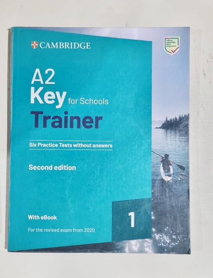A2 Key For Schools Trrainer Six Pract Test